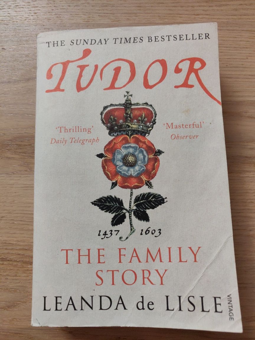 "Tudor. The family story" Leanda de Lisle