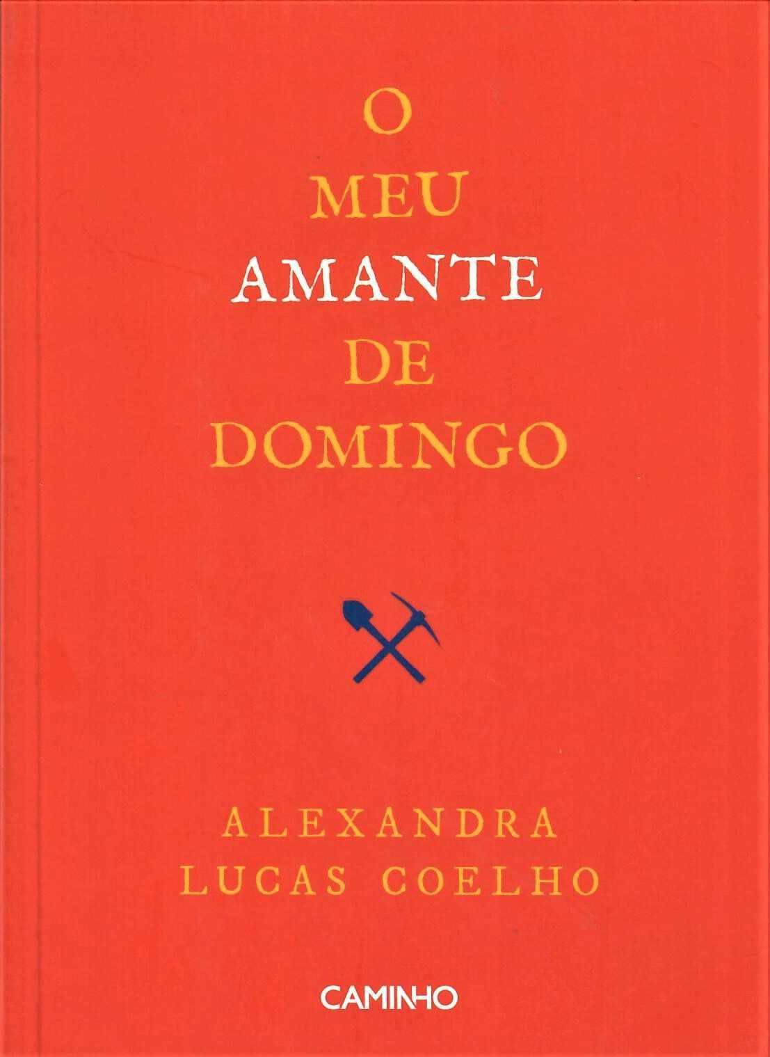 Alexandra Lucas Coelho  «O Meu Amante de Domingo»