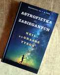 Astrofizyka dla zabieganych. Twarda oprawa - Neil deGrasse Tyson