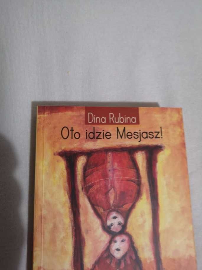 judaiki-Oto idzie Mesjasz, autorka Dina Rubina.