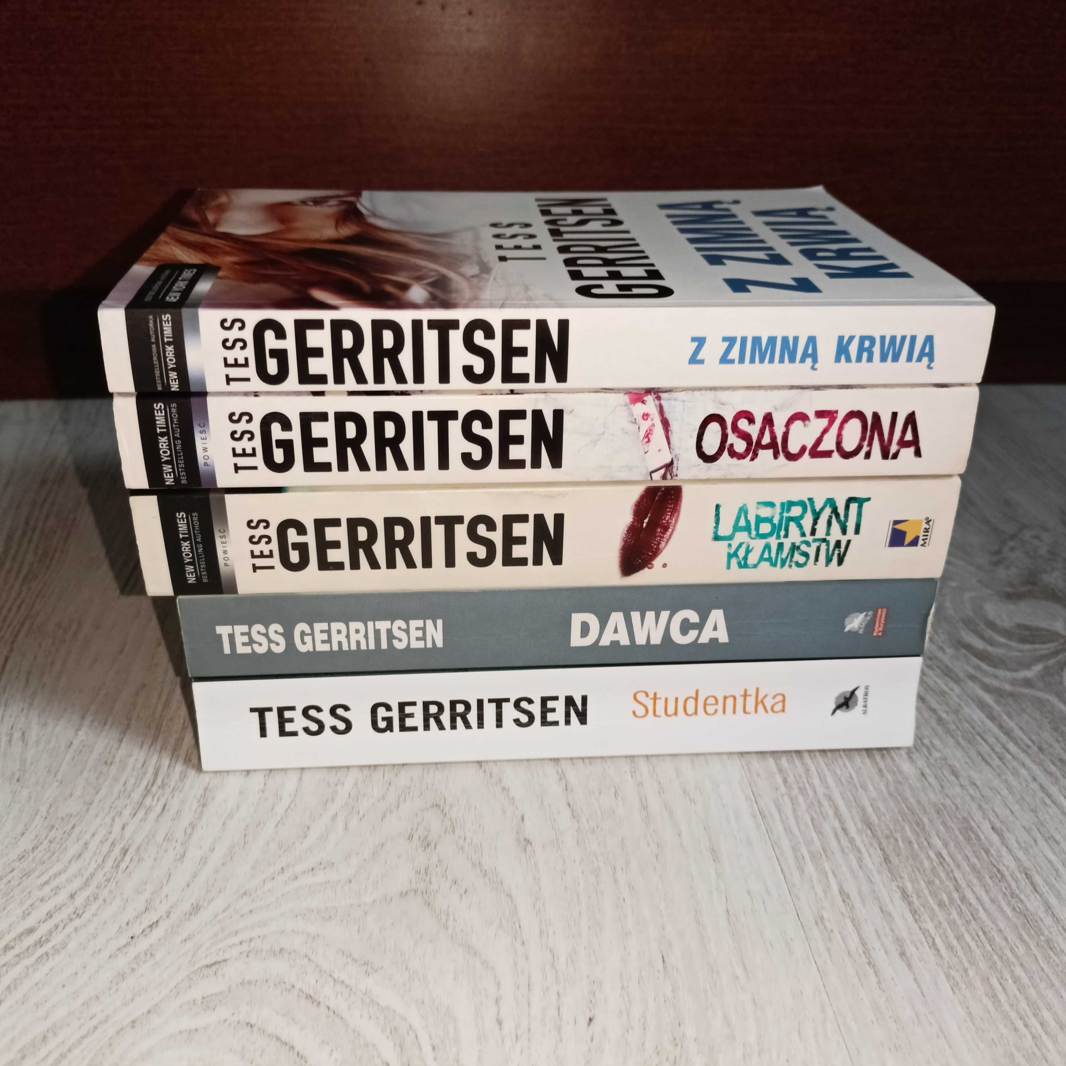 Tess Gerritsen Z zimną krwią Osaczona Labirynt kłamstw Dawca Studentka