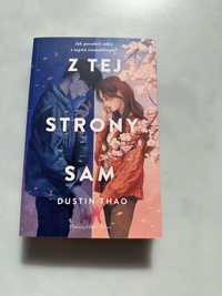 „Z Tej Strony Sam” Dustin Thao