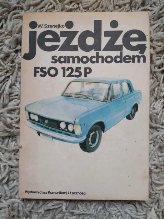 Jeżdżę Samochodem FSO 125 P