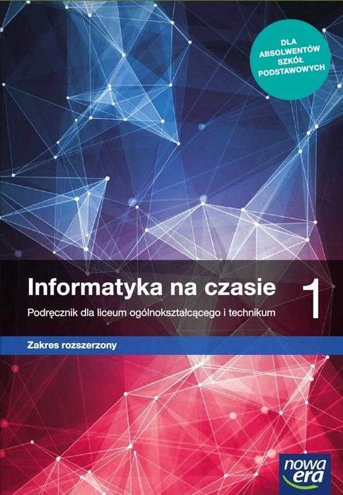 Informatyka na czasie 1 podręcznik zakres rozszerzony