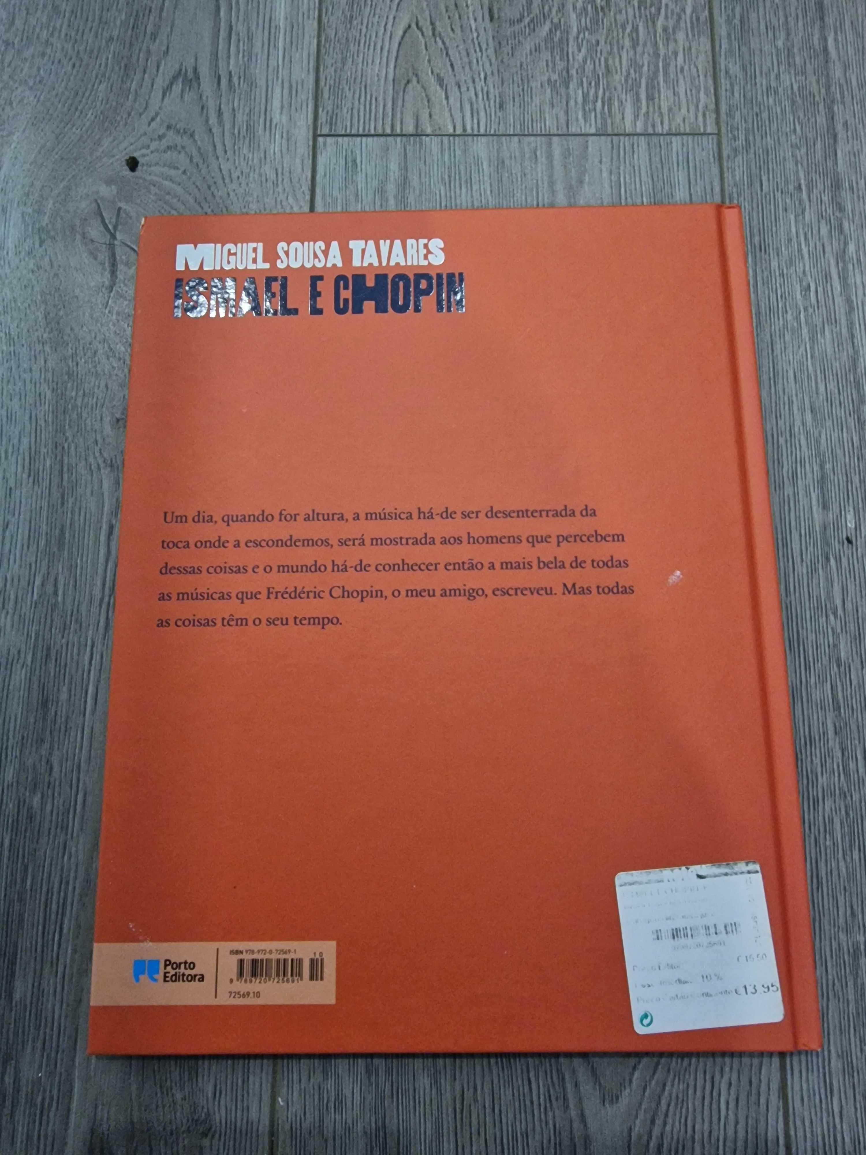 Livro Ismael e Chopin de Miguel Sousa Tavares