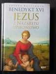 Jezus z Nazaretu Dzieciństwo - Benedykt XVI Joseph Ratzinger