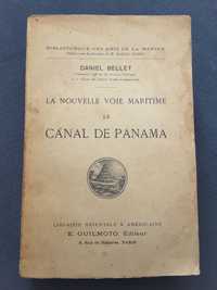 Le Canal de Panama / L´Homme à la Découverte du Monde