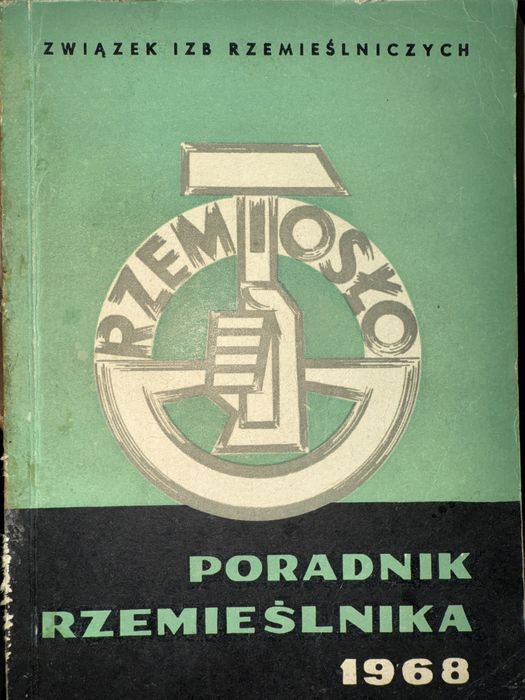 Rzemiosło Poradnik Rzemieślnika 1968 rok