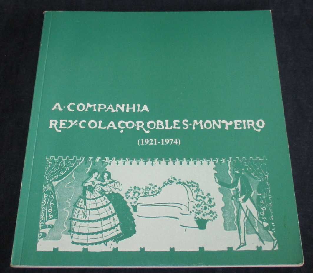 Livro A Companhia Rey Colaço - Robles Monteiro (1921 a 1974)