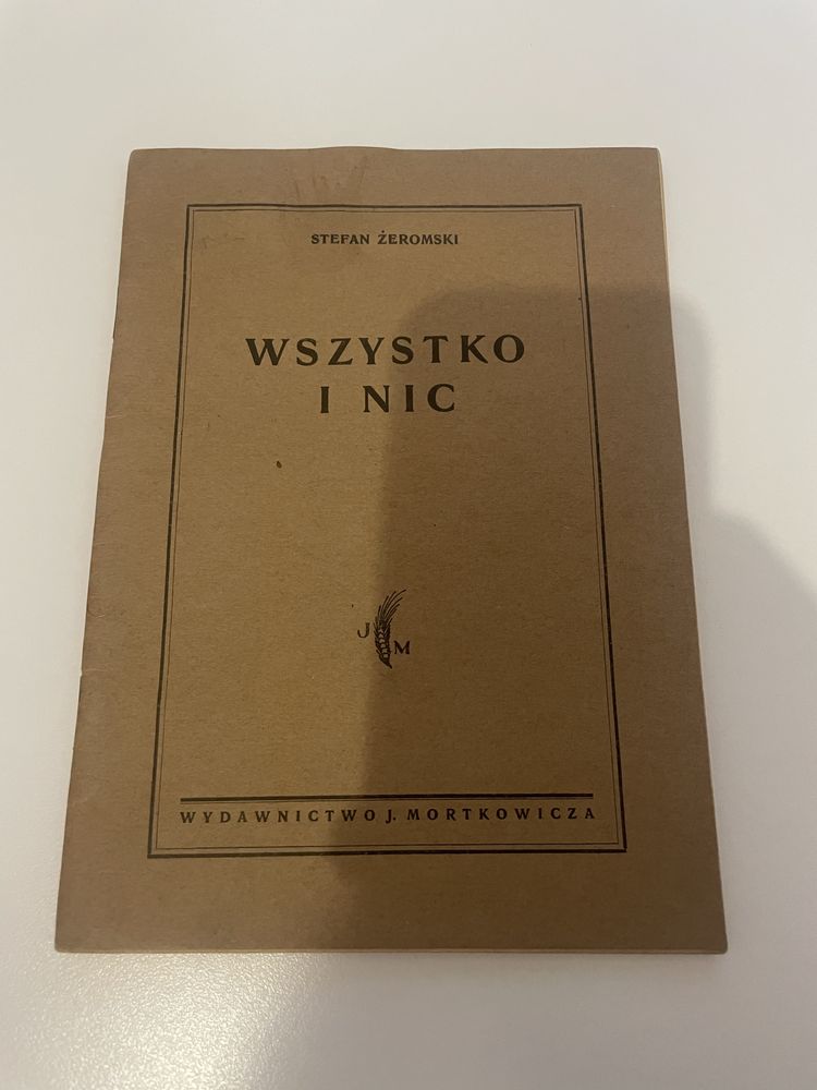 Wszystko i nic Stefan Żeromski