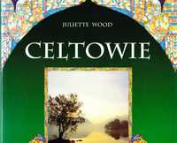 Celtowie - Juliette Wood