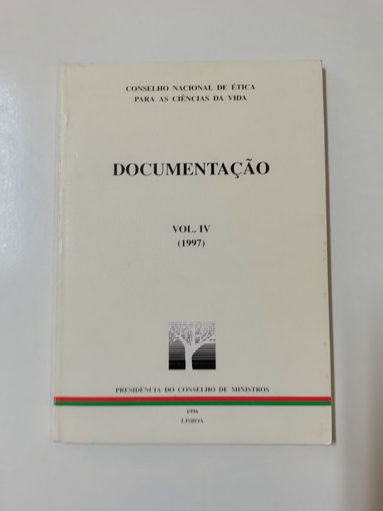 Conselho Nacional de ética para as ciências da vida - Vol. IV