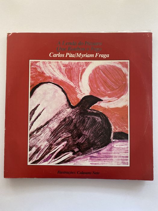 Disco de vinil “ A lenda do pássaro que roubou o fogo “ de Carlos Pita