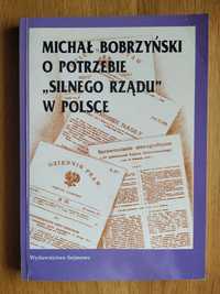 O potrzebie "silnego rządu" w Polsce - Michał Bobrzyński