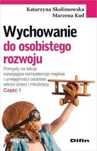 Wychowanie do osobistego rozwoju. Cz.1 Marzena Kud, Katarzyna