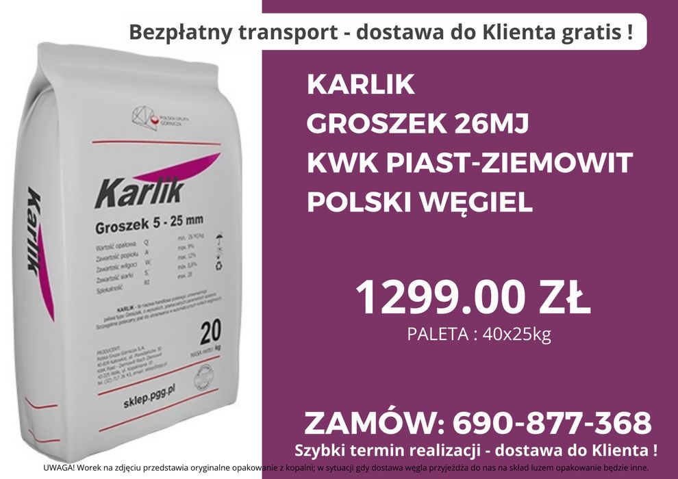 KARLIK 26 MJ - Polski Wegiel GROSZEK  ( 5-25 )  - Transport GRATIS !