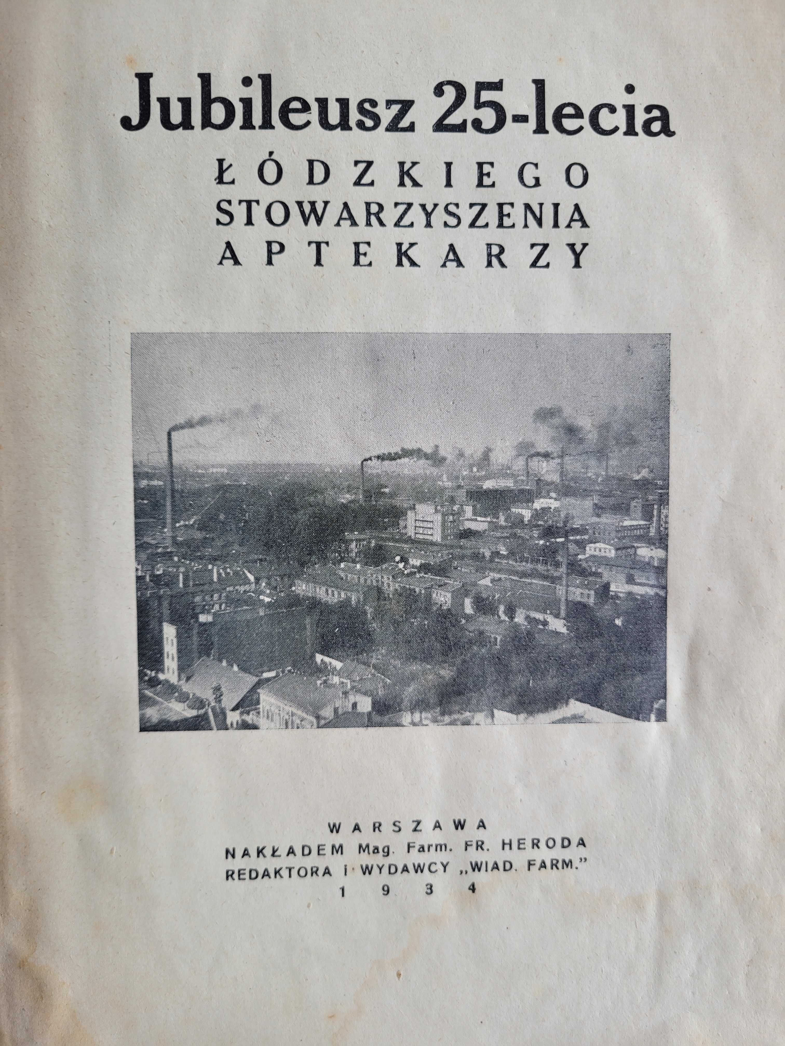 Stara przedwojenna książka Jubileusz 25 lecie Łódzkich aptekarzy