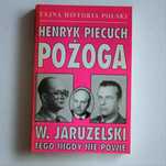 Tajna historia Polski - Pożoga - W. Jaruzelski tego nigdy nie powie