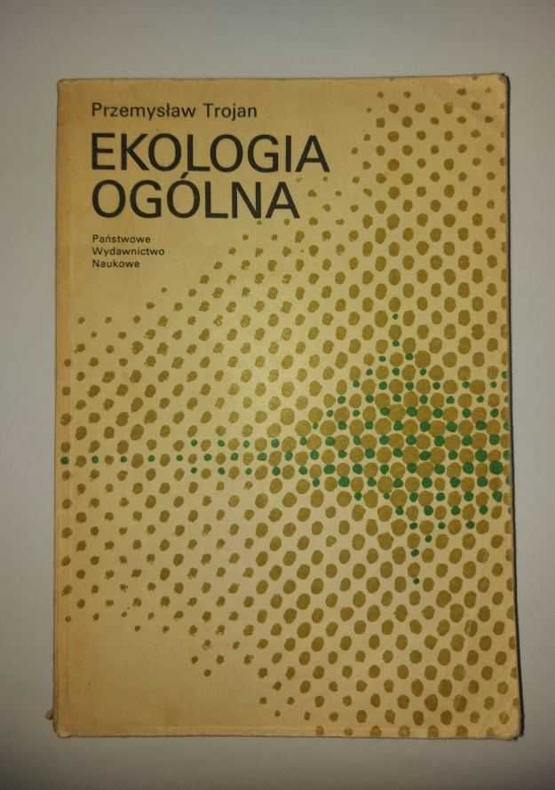 Ekologia ogólna Przemysław Trojan 1978