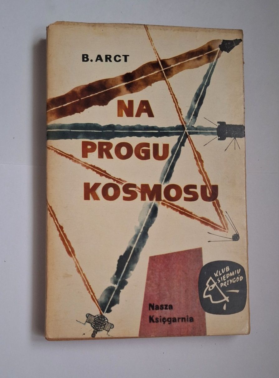 Na progu kosmosu, Bohdan Arct