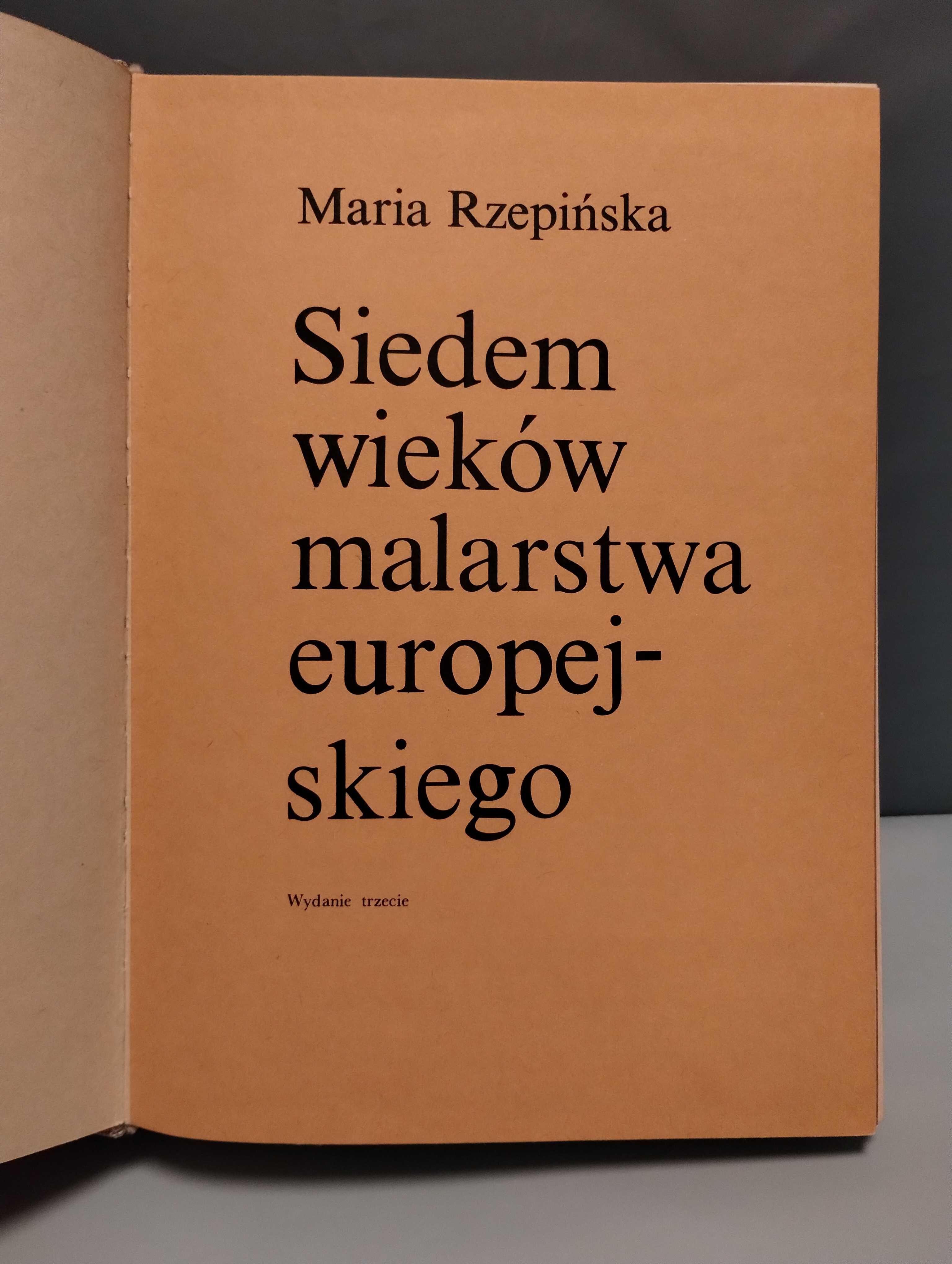 Siedem wieków malarstwa europejskiego. Maria Rzepińska