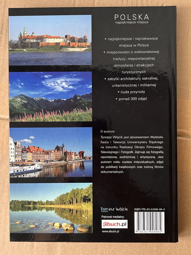 Polska. Najpiękniejsze miejsca. 2008 Tomasz Wójcik