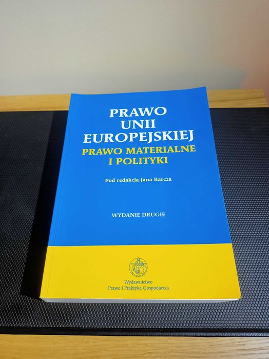 Prawo Unii Europejskiej - Prawo Materialne i Polityki