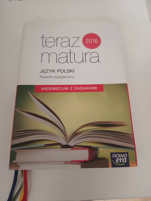 Teraz matura Język polski poziom rozszerzony Vademecum z zadaniami