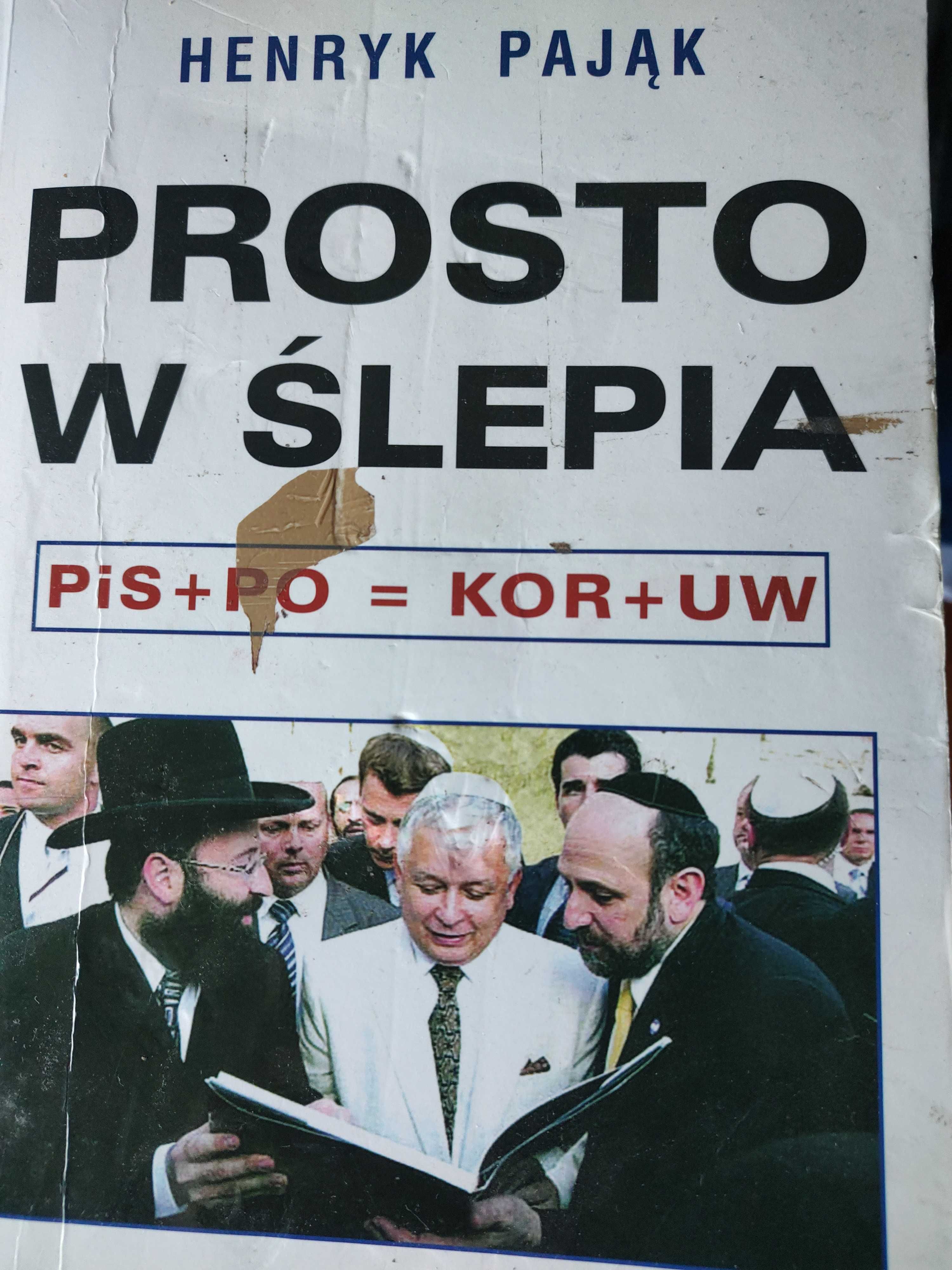Prosto w ślepia Henryk Pająk