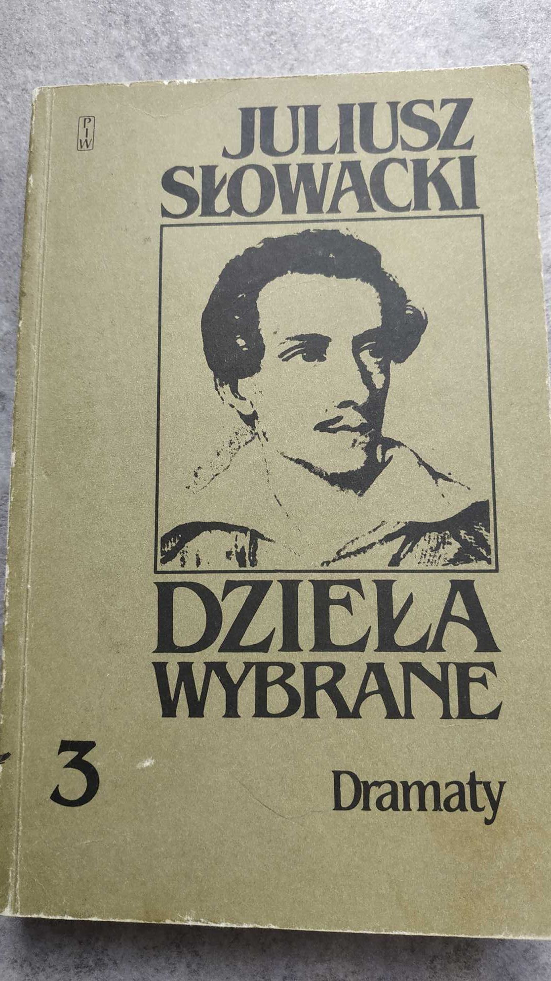 Juliusz Słowacki "Dzieła wybrane - Dramaty"