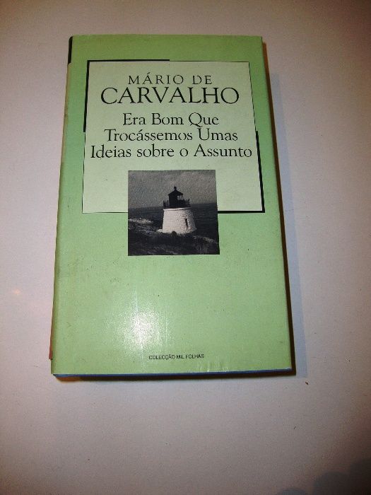 Mário de Carvalho: Era bom que trocássemos umas ideias sobre o assunto