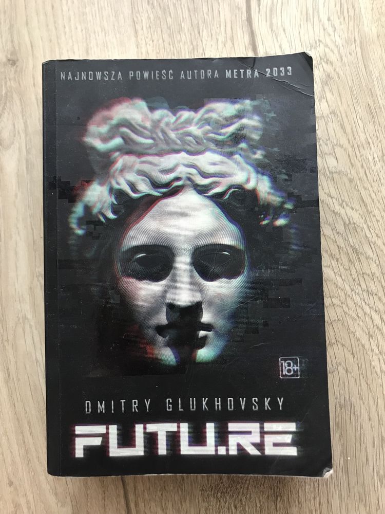 „Future” Dmitry Glukhovsky
