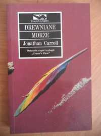 Drewniane morze Jonathan Carroll Crane's View