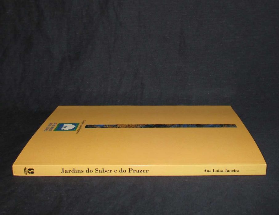 Livro Jardins do Saber e do Prazer Ana Luísa Janeira