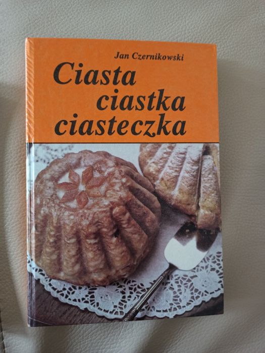 Ciasta ciastka ciasteczka Jan Czernikowski