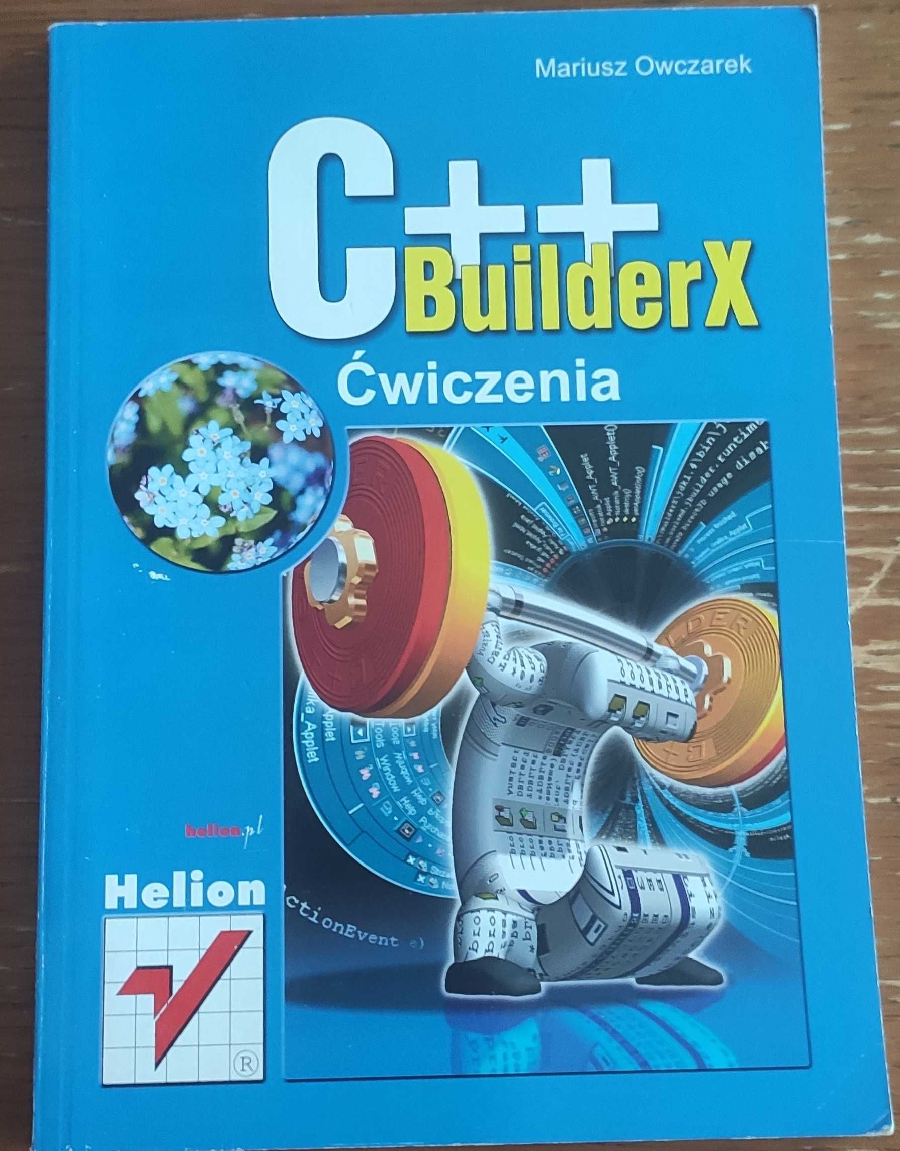 C++BuilderX. Ćwiczenia - Mariusz Owczarek