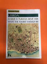 Lisboa: o que o turista deve ver - Frenando Pessoa