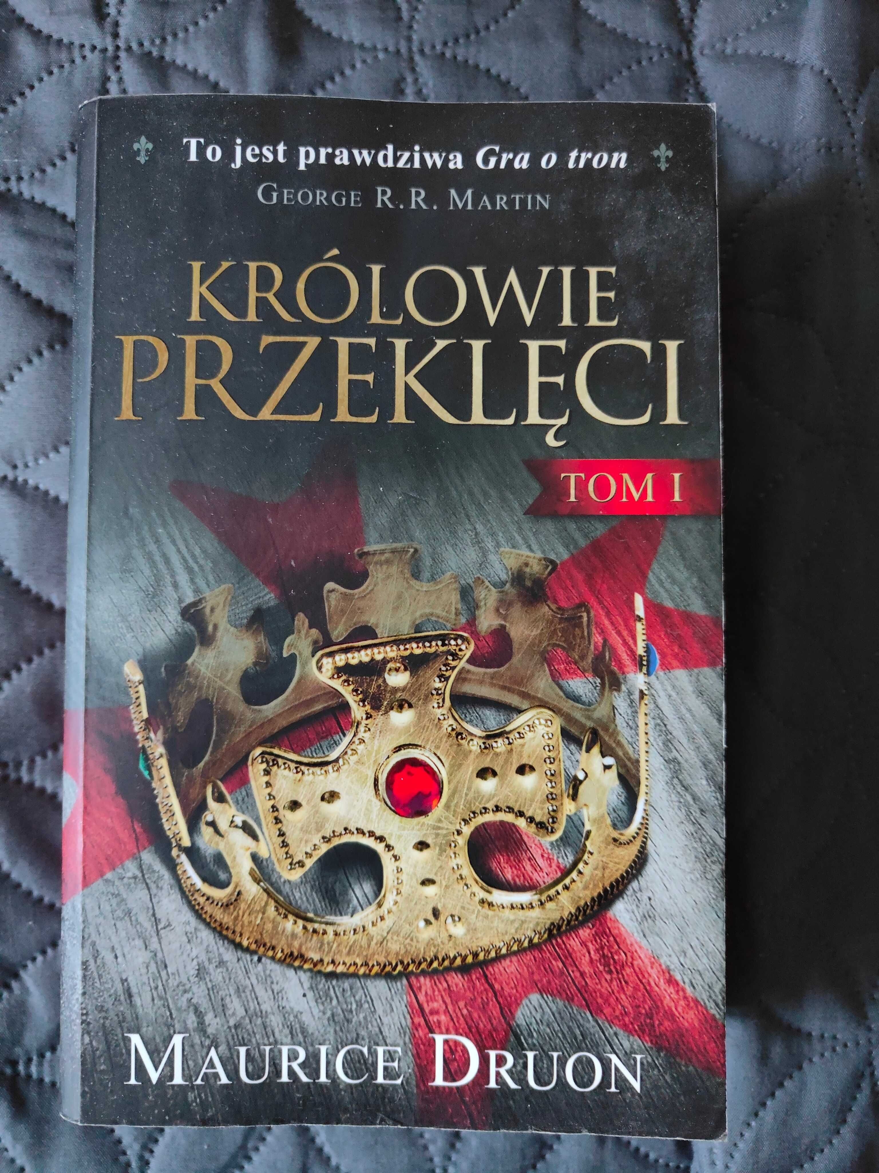 Królowie przeklęci Tom 1 Maurice Druon