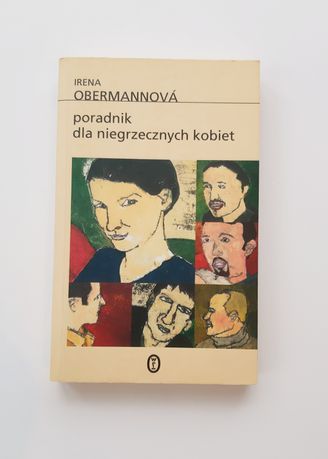 Poradnik dla niegrzecznych kobiet Irena Obermannova Nowa