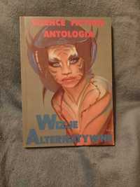 Wizje alternatywne - Antologia Science fiction