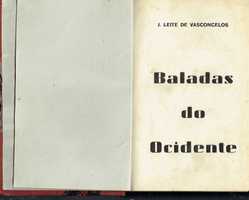 14337
	
Balladas do Occidente 
de José Leite de Vasconcelos.