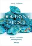 Doktryna jakości. Rzecz o turkusowej samoorganizacji. OnePress