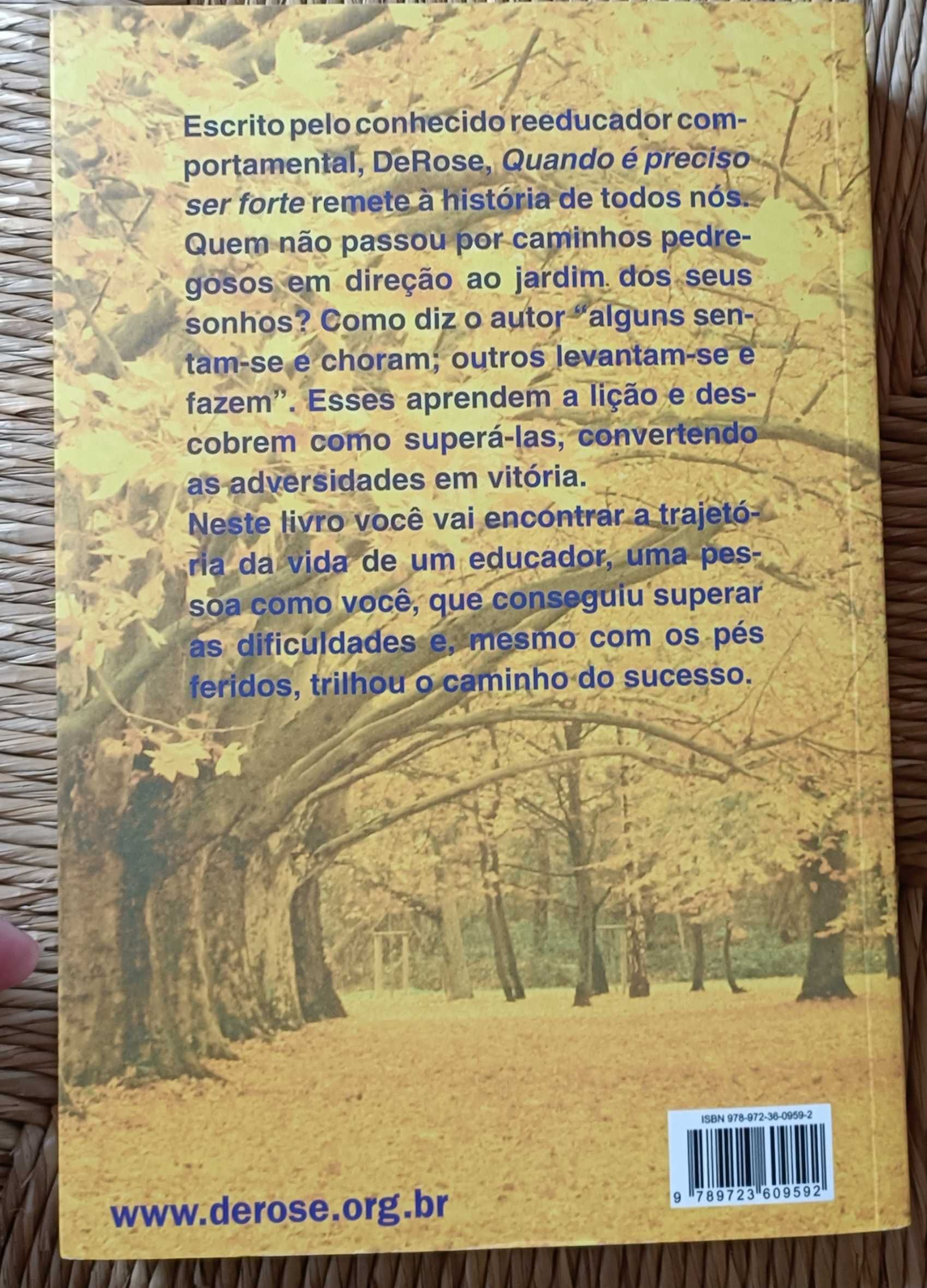 Livro "Quando é Preciso Ser Forte" - Mestre DeRose