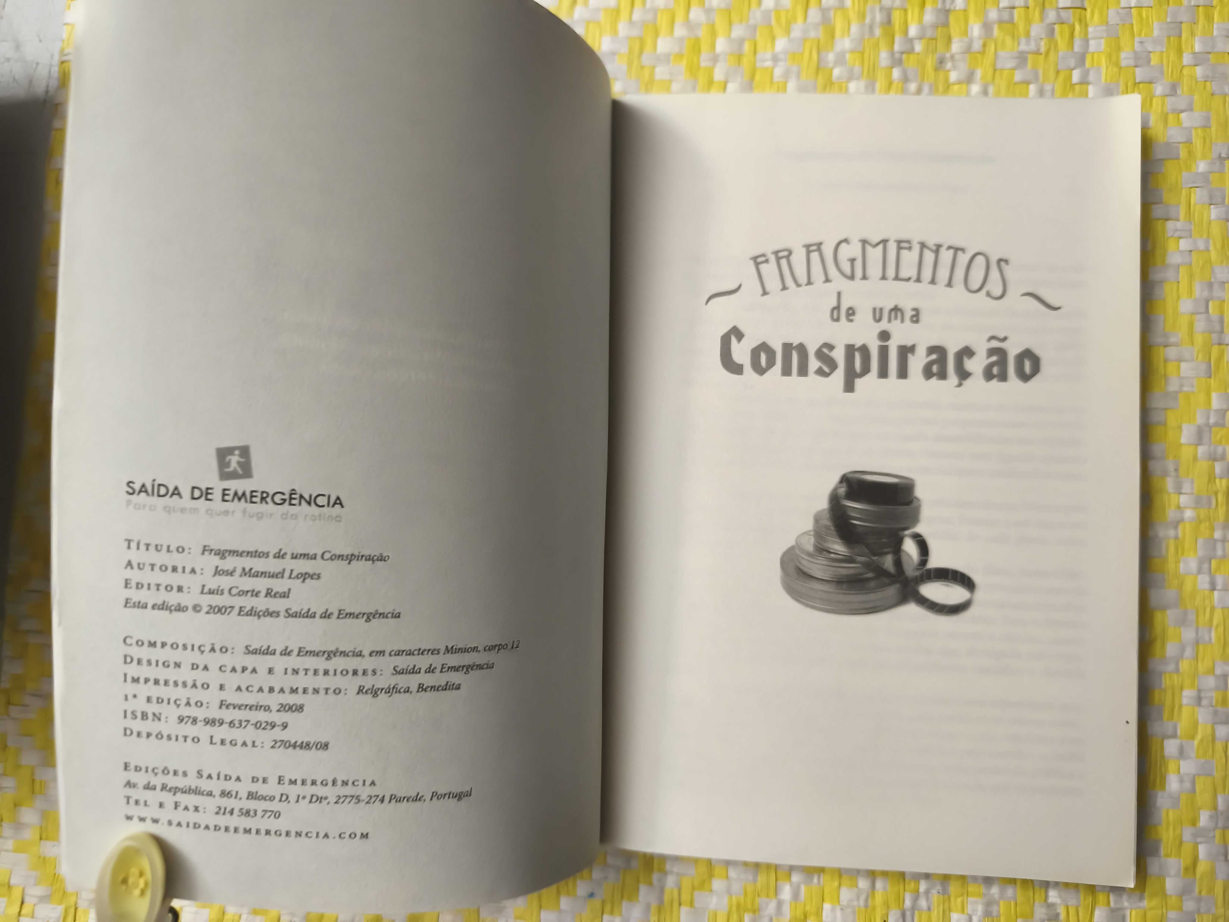 Fragmentos de uma conspiração – 
José Manuel Lopes