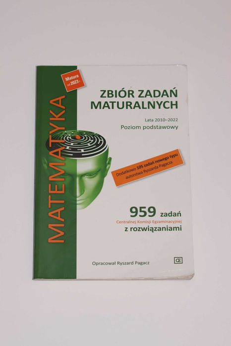 Zbiór zadań maturalnych Matematyka poziom podstawowy