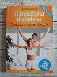 Gimnastyka diabetyka. Antoni Buczkiewicz