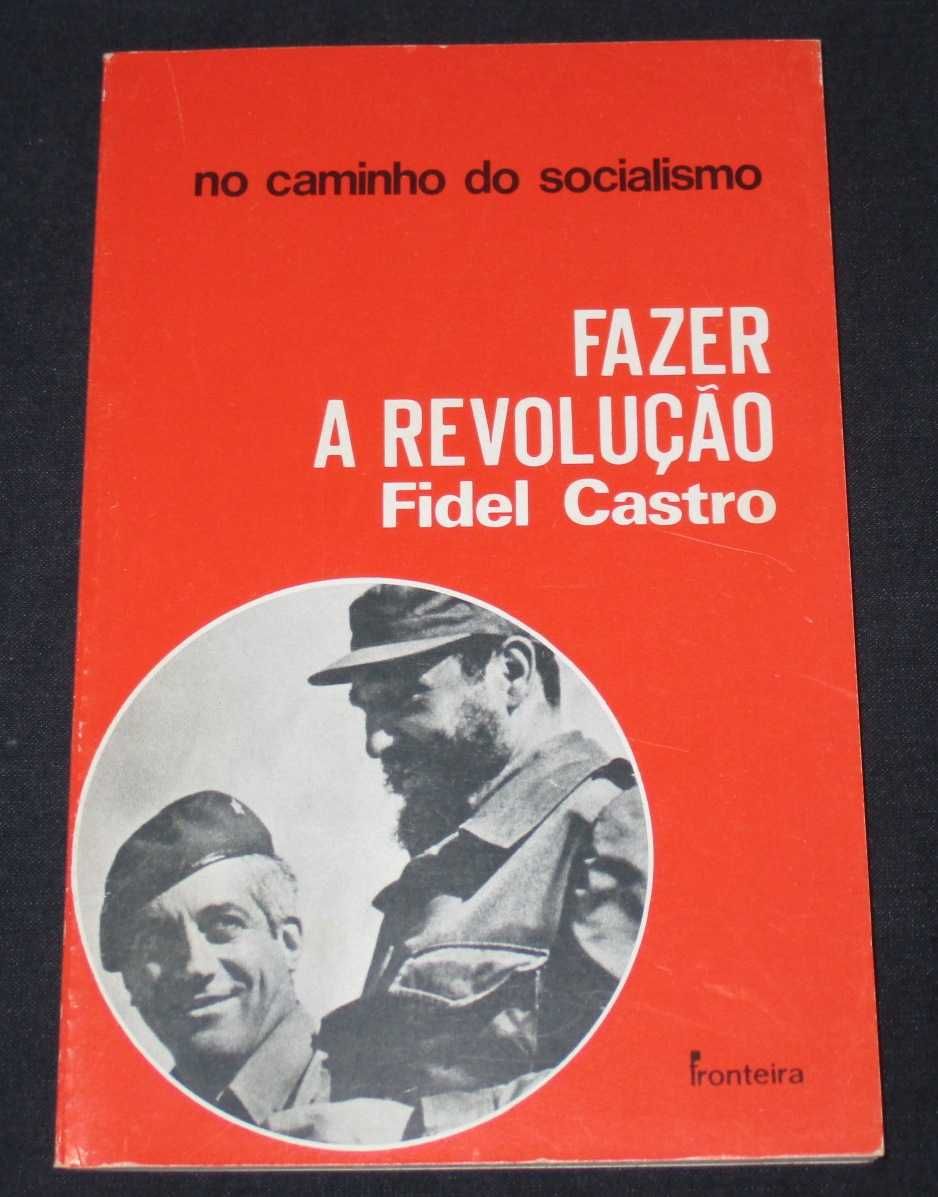 Livro Fazer a Revolução Fidel Castro Editorial Fronteira