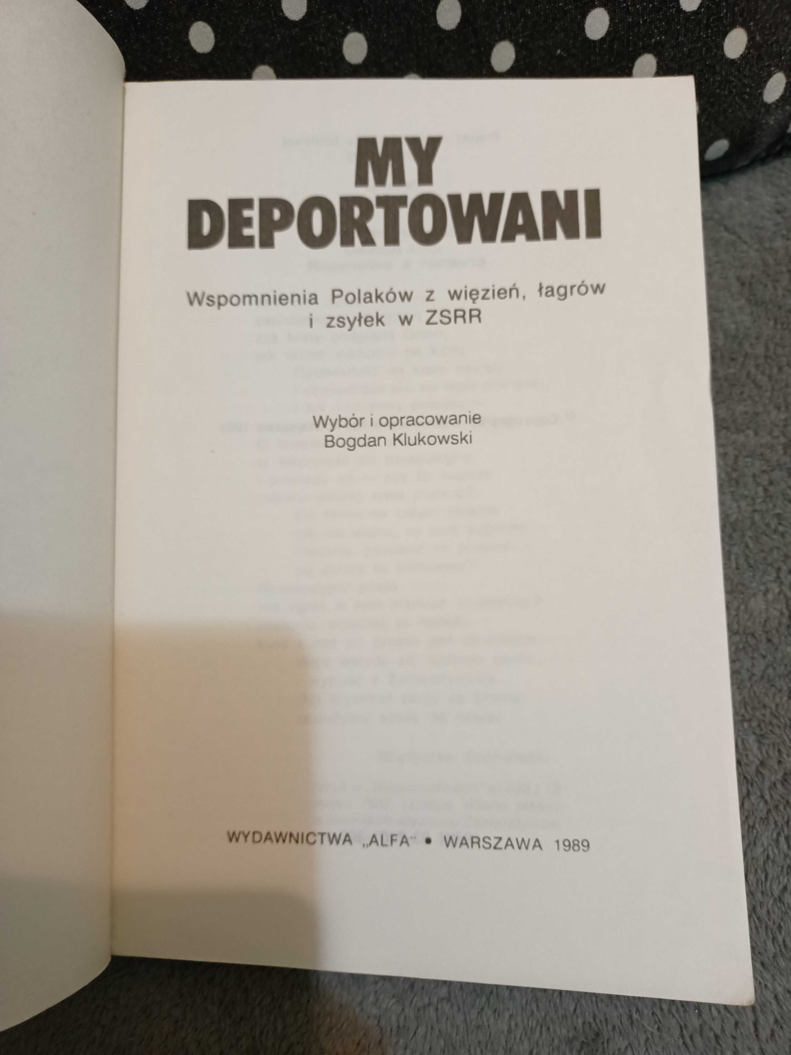 My deportowani - Czapski, Grubiński ...