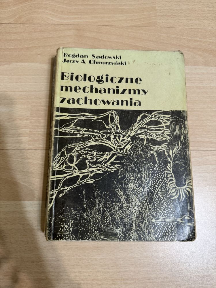 Biologiczne mechanizmy zachowania - Bogdan Sadowski, Jerzy Chmurzyński