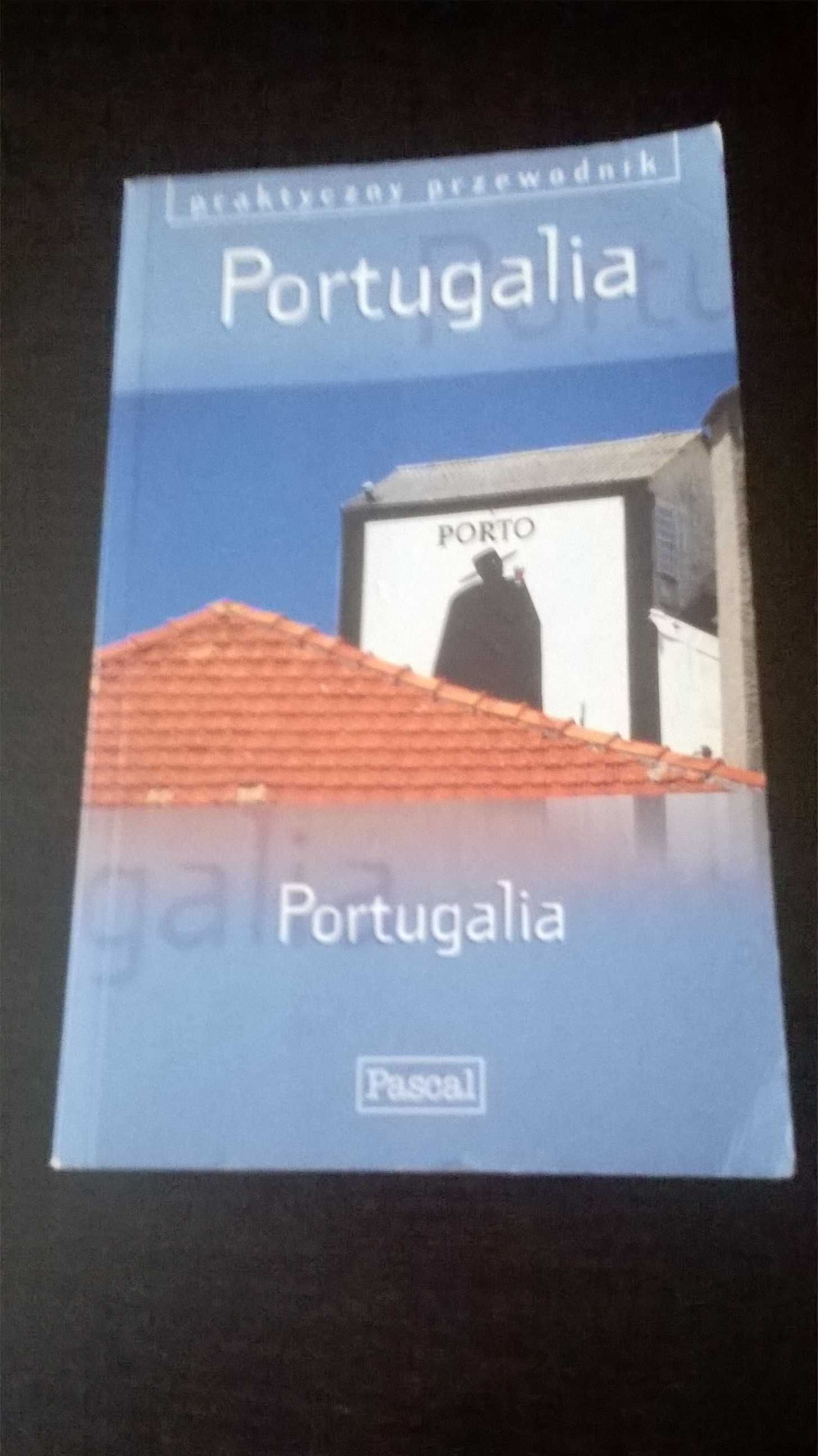 Praktyczny przewodnik .Portugalia.